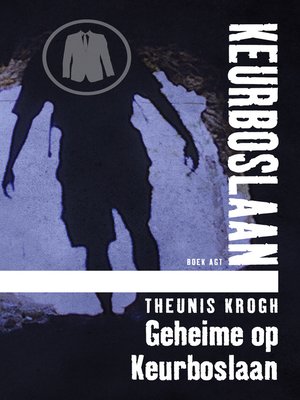 cover image of Geheime op Keurboslaan #8